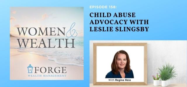 Child Abuse Advocacy With Leslie Slingsby